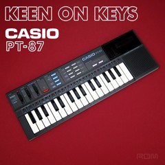 Keen On Keys Theme (Casio PT - 87)