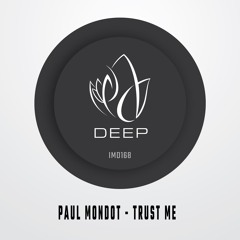 IMD168 - Paul Mondot - TRUST ME