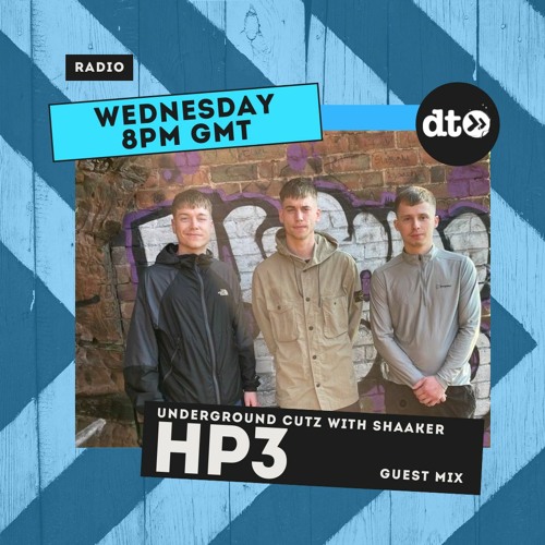 SHAAKER Presents Underground Cutz #008 - Guest Mix by HP3