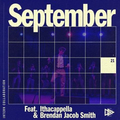 September (feat. Ithacappella and Brendan Jacob Smith)