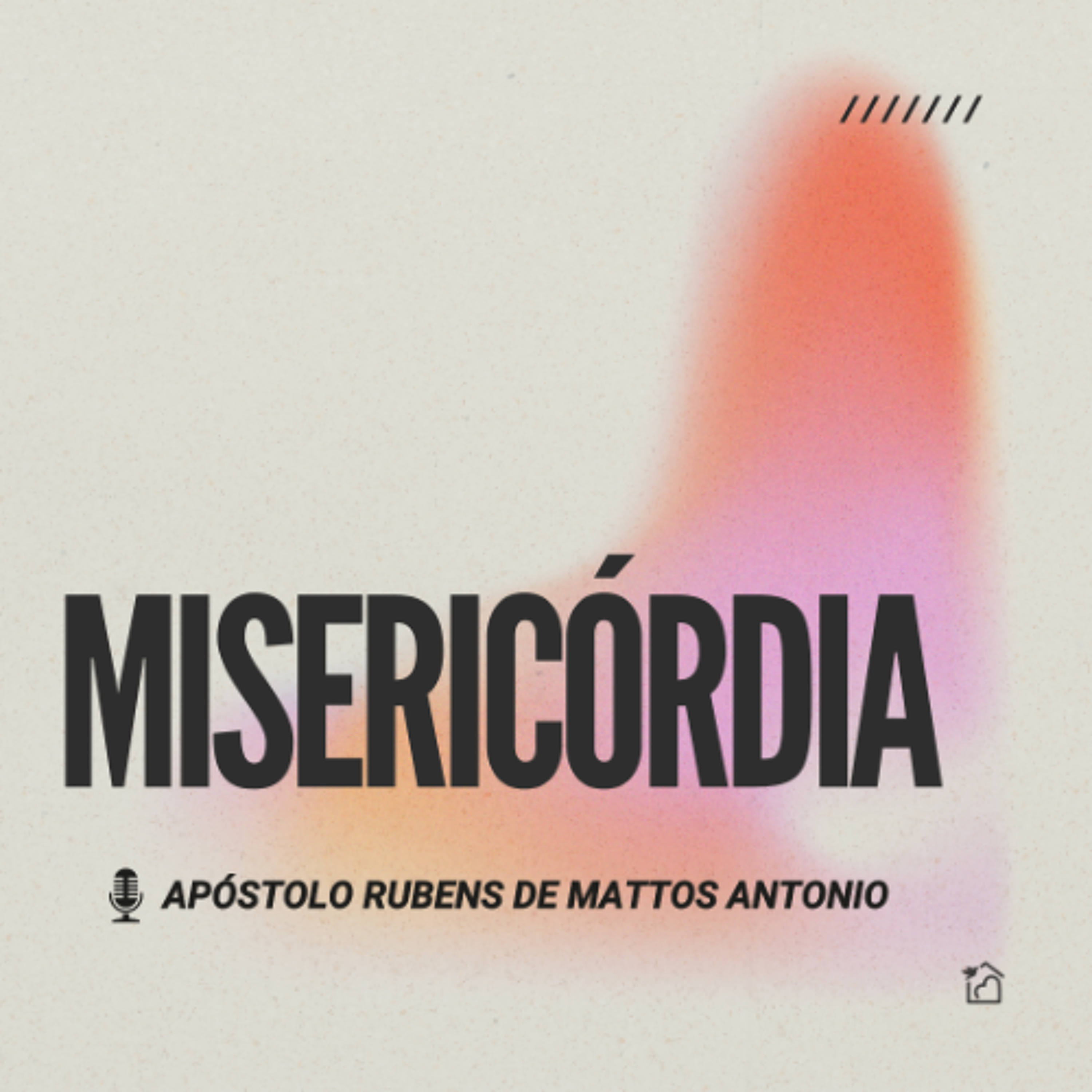 Misericórdia - Apóstolo Rubens de Mattos Antonio 02/03/2025 episode artwork