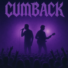 Cumback - Шлюха ROCK