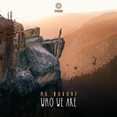 Mr. Nobody - Who We Are (Out Now!)
