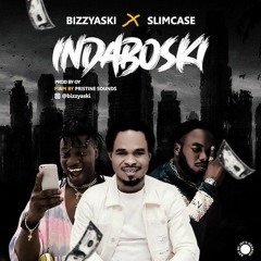 Bizzyaski X Slimcase -Indaboski