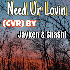Need Ur Lovin ft Jken (cvr)