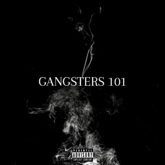 GANGSTERS 101