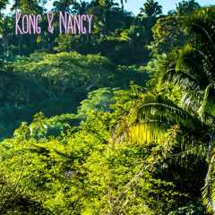 Kong and Nancy