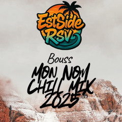 Bouss X ES RSV Mon Nom Chill Mix 2025