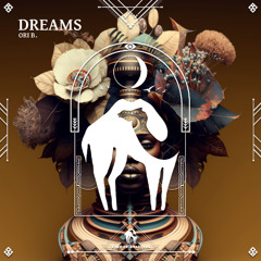 Ori B. - Dreams [Cafe De Anatolia]