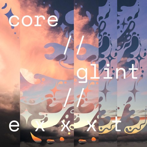 core // glint // ext