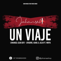 Un Viaje (Johansel Club Edit) - Jotaerre, Karol G, Alejo Ft Motta - 094 bpm
