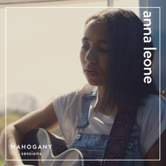 I Never Really - Mahogany Session