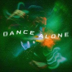 Dance Alone
