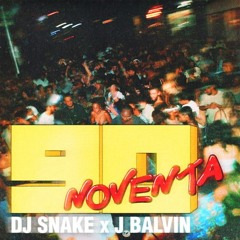 Dj Snake X J Balvin - Noventa (AKA-B Edit) Pitched For Copyright *