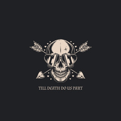 Till Death Do Us Part