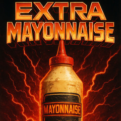 DYNA - EXTRA MAYONAISE (VIP) (FREE DOWNLOAD)