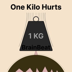 One Kilo Hurts