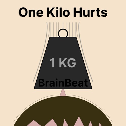 One Kilo Hurts