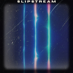 Slipstream