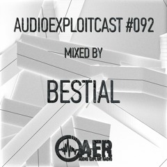 Audioexploitcast #092 by Bestial