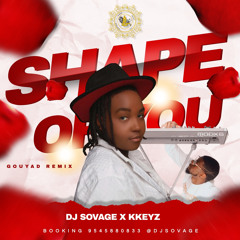 Shape Of You Feat. kkeyz