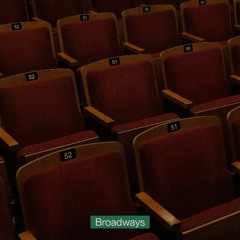 Broadways