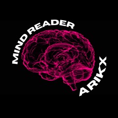 Arikx - Mind Reader