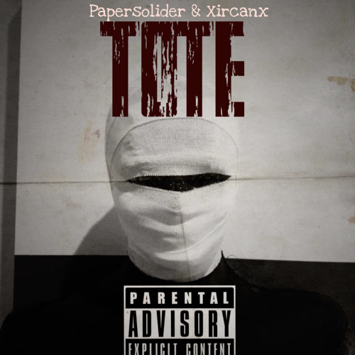Tote(ft.xircanx)