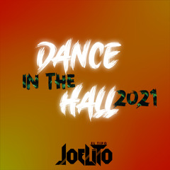 Dance In The Hall 2021