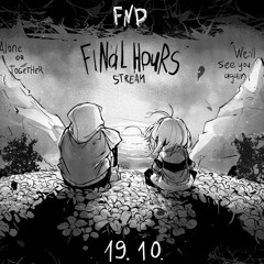 Cornered ( Friday night dustin , Final Hours stream Ost )