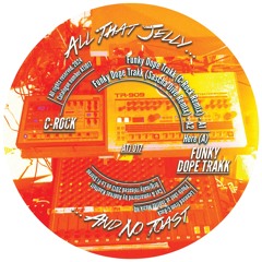 C-Rock - Funky Dope Trakk - Original + Remixes (2024 remaster)