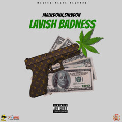 Lavish Badness