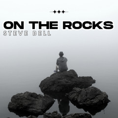 On The Rocks