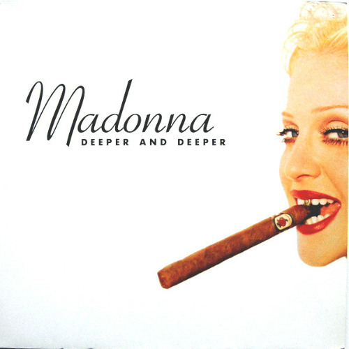 madonna - deeper & deeper (the deepness P.P.I.T.H edit)