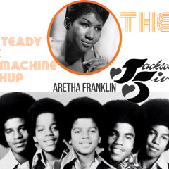 Aretha Franklin & Jackson 5 - Rock machine x Dancing Machine (Mashup)