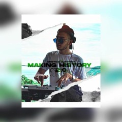 MAKING HISTORY 2.0 ( CRISTIAN QUINTERO DJ)