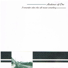 Audience of One - Ishmael