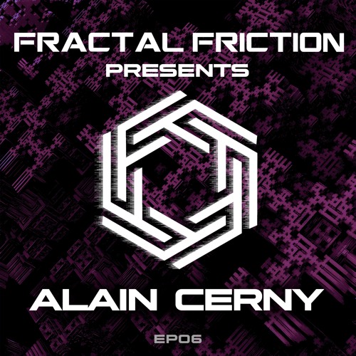 Fractal Friction Podcast | EP06 Alain Cerny