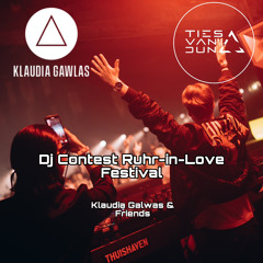 Dj Contest Ruhr-In-Love - Klaudia Gawlas & Friends - Ties van Dun