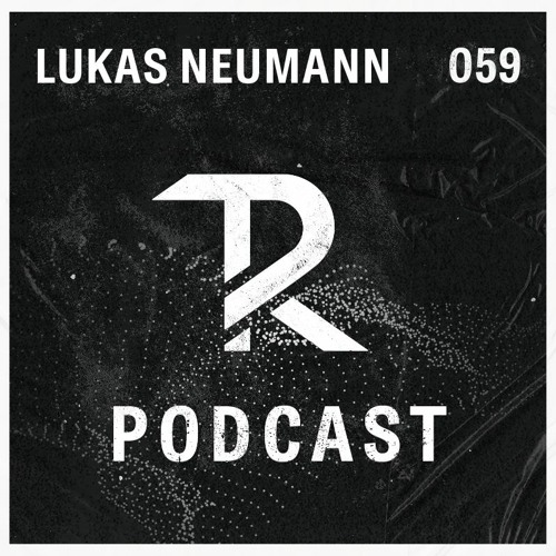 Lukas Neumann: Podcast Set 059