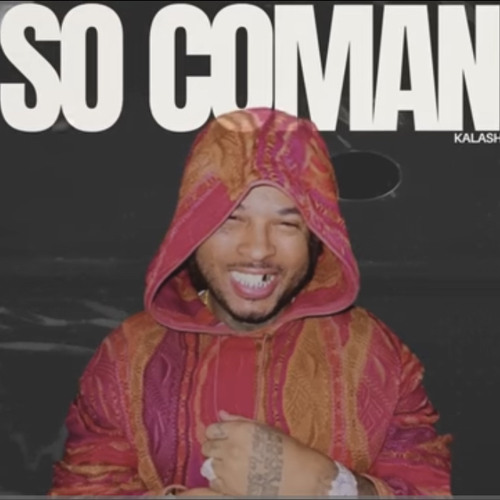 Kalash - SO COMAN