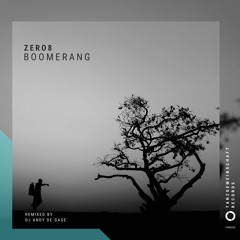 Zero8 - Boomerang (DJ Andy De Gage' Remix) [Tanzgemeinschaft]