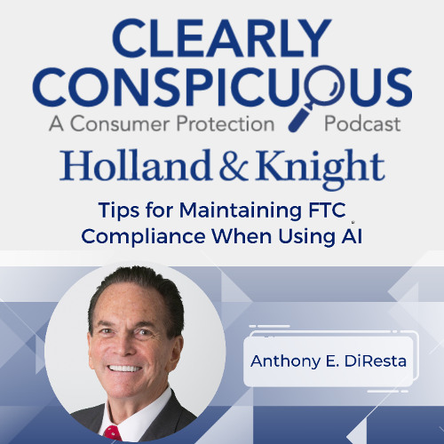 Podcast - Tips for Maintaining FTC Compliance When Using AI