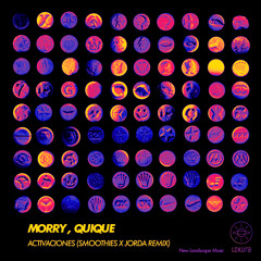 Morry & QUIQUE - Activaciones (Smoothies x Jorda Remix)