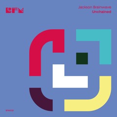 BFM018 -Jackson Brainwave - Unchained
