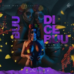 Dice Buuu- Griflow El Fantástico (Special Halloween)