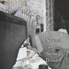 sweet and sour dave