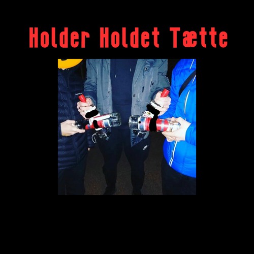 Holder Holdet Tætte