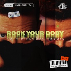 Justin Timberlake - Rock Your Body (Twin Diplomacy Remix)