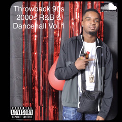 THROWBACK 90S & 2000S R&B & DANCEHALL MIX VOL.1